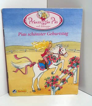 gebrauchtes Buch – Prinzessin Pia. Pias schönster Geburtstag. Nr. 8 Minibuch. und andere