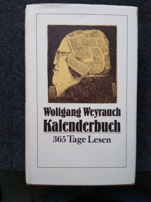 gebrauchtes Buch – Weyrauch, Wolfgang  – Kalenderbuch. 365 Tage Lesen.