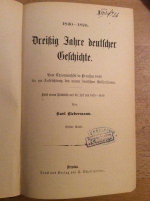 1840 - 1870 Dreißig Jahre deutscher Geschichte, 2 Bände