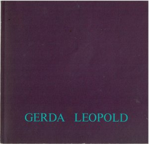 Gerda Leopold (Katalog, Galerie Chobot)