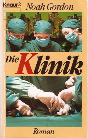 gebrauchtes Buch – Noah Gordon – Die Klinik