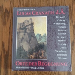 gebrauchtes Buch – Günter Schuchardt – Lucas Cranach d. Ä.