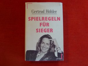 gebrauchtes Buch – Gertrud Höhler – Spielregeln für Sieger