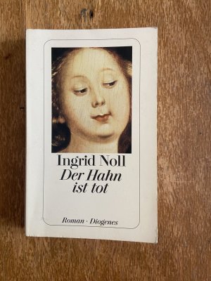 gebrauchtes Buch – Ingrid Noll – Der Hahn ist tot