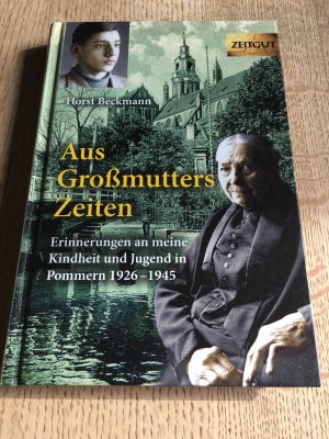 gebrauchtes Buch – Horst Beckmann – Aus Großmutters Zeiten - Anekdoten aus der guten alten Zeit