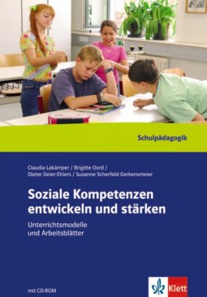 gebrauchtes Buch – Lakämper, Claudia und Katrina Moschner – Soziale Kompetenzen entwickeln und stärken. Unterrichtsmodelle und Arbeitsblätter.