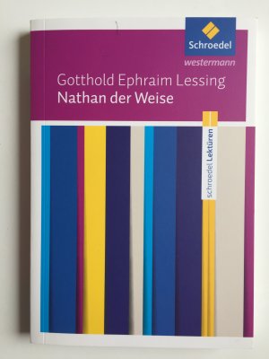 gebrauchtes Buch – Schroedel Lektüren - Gotthold Ephraim Lessing: Nathan der Weise: Textausgabe