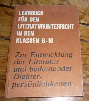 gebrauchtes Buch – Autorenkollektiv – Lehrbuch für den Literaturunterricht in den Klassen 8 - 10