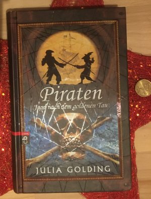 gebrauchtes Buch – Julia Golding – Piraten - Jagd nach dem goldenen Tau