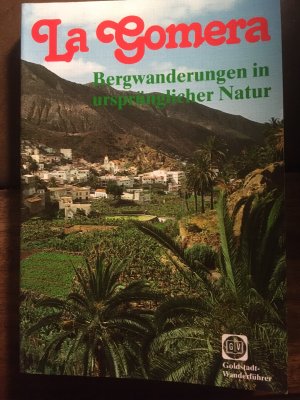 gebrauchtes Buch – Rüdiger Steuer – Wanderführer La Gomera