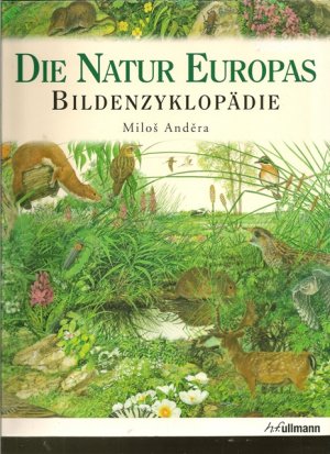 gebrauchtes Buch – Europas Natur - Andera – Die Natur Europas. Bildenzyklopädie.