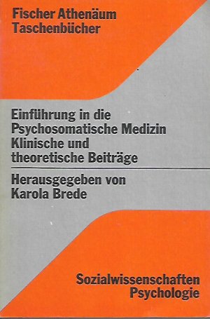 gebrauchtes Buch – Brede, Karola  – Einführung in die psychosomatische Medizin