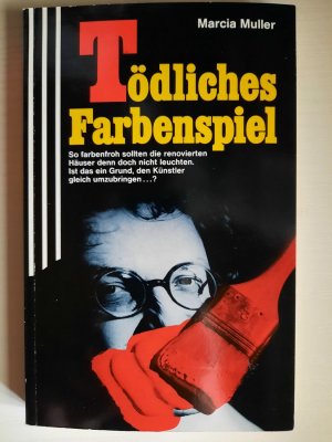 Tödliches Farbenspiel