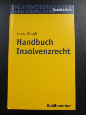 gebrauchtes Buch – Lissner, Stefan; Knauft – Handbuch Insolvenzrecht