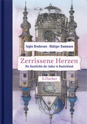 gebrauchtes Buch – Ingke Brodersen – Zerrissene Herzen - Die Geschichte der Juden in Deutschland