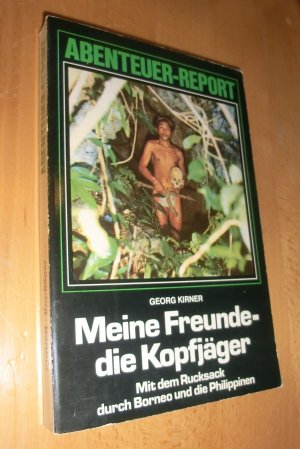 Meine Freund- die Kopfjäger