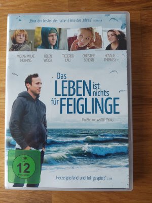 Das Leben ist nichts für Feiglinge