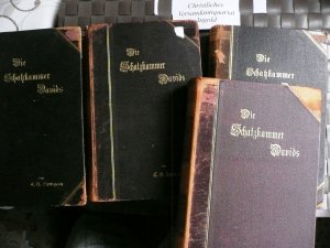 Die Schatzkammer Davids. Eine Auslegung der Psalmen I.- IV Band. von C. H. Spurgeon. In Verbindung mit mehreren Theologen dt. bearb. von James Millard