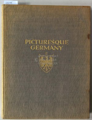 Picturesque Germany. Architecture and Landscape. Prefatory note by Gerhart Hauptmann.