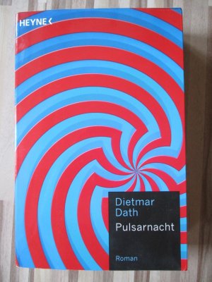 gebrauchtes Buch – Dietmar Dath – Pulsarnacht