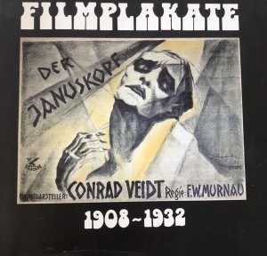 Filmplakate 1908-1932. Aus den Beständen des Staatlichen Filmarchivs der DDR