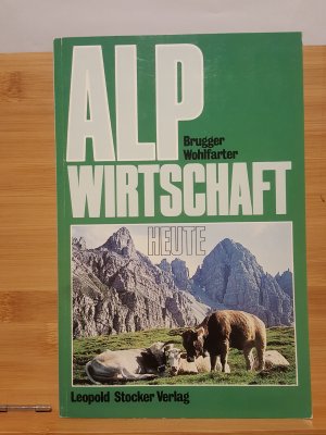 Alpwirtschaft Heute