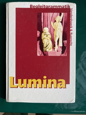 gebrauchtes Buch – Müller, Hubert; Blank-Sangmeister, Ursula – Lumina Begleitgrammatik - Begleitgrammatik