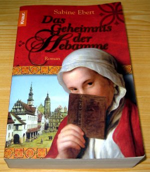 gebrauchtes Buch – Sabine Ebert – Das Geheimnis der Hebamme