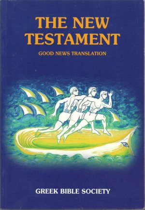 gebrauchtes Buch – The New Testament - Good News Translation - Greek Bible Society