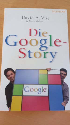 gebrauchtes Buch – David Vise – Die Google-Story