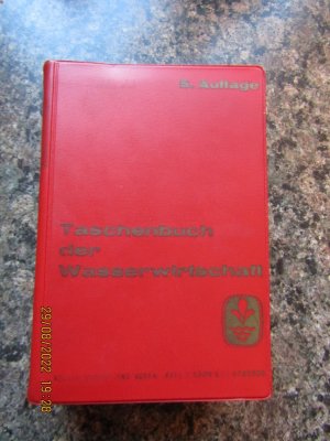 Taschenbuch der Wasserwirtschaft 5. völlig neu bearbeitete Auflage