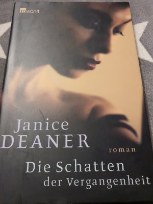 gebrauchtes Buch – Janice Deaner – Die Schatten der Vergangenheit