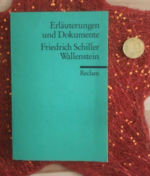 gebrauchtes Buch – Friedrich Schiller – Wallenstein. Erläuterungen und Dokumente.