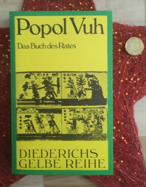 Popol Vuh. Das Buch des Rates.