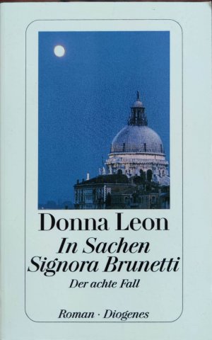 gebrauchtes Buch – Donna Leon – In Sachen Signora Brunetti - Der achte Fall