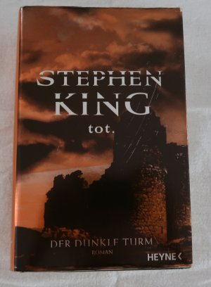 gebrauchtes Buch – Stephen King – tot. - Der dunkle Turm