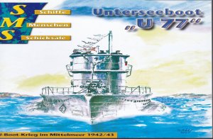 gebrauchtes Buch – Autorenkollektiv – Unterseeboot "U77"