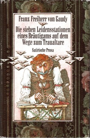 Die sieben Leidensstationen eines Bräutigams auf dem Wege zum Traualtare