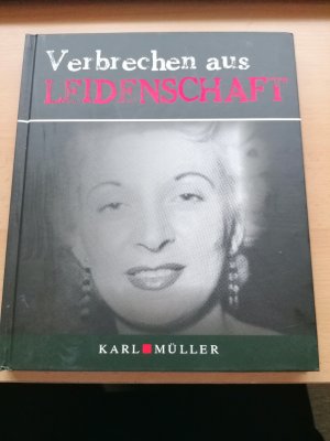 gebrauchtes Buch – Karl Müller / Sue Blackhall – Verbrechen aus Leidenschaft