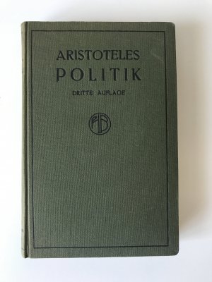 antiquarisches Buch – Aristoteles und Dr – Aristoteles Politik. Der Philosophischen Bibliothek Band 7.