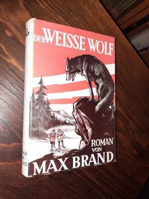 antiquarisches Buch – Max Brand – Der weisse Wolf