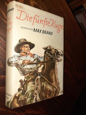 antiquarisches Buch – Max Brand – Die fünfte Kugel