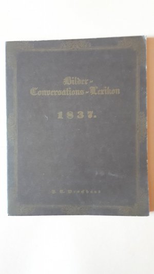 Bilder Conversations-Lexikon 1837 (Faksimile)