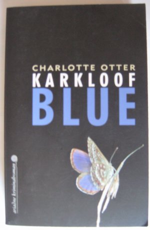 gebrauchtes Buch – Charlotte Otter – Karkloof Blue