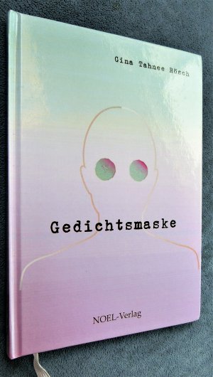 gebrauchtes Buch – Rösch, Gina Tahnee – Gedichtsmaske