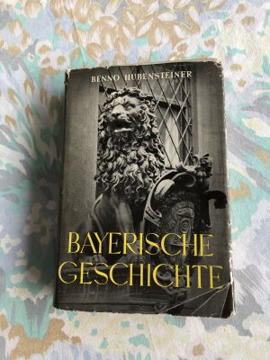 gebrauchtes Buch – Benno Hubensteiner – Bayerische Geschichte Staat und Volk, Kunst und Kultur