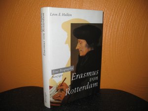 Erasmus von Rotterdam: Eine Biographie. Aus d. Franz. von Enrico Heinemann