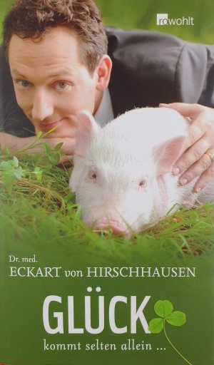 gebrauchtes Buch – Hirschhausen, Dr. med – Glück kommt selten allein ...