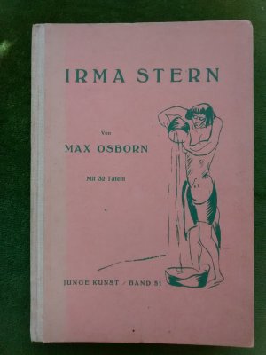 Irma Stern (Junge Kunst, Band 51), 1927! RARITÄT!