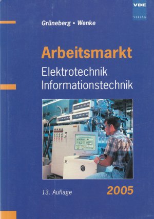 Arbeitsmarkt Elektrotechnik Informationstechnik 2005